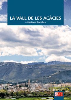 LA VALL DE LES ACACIES