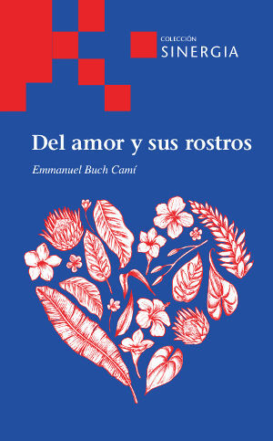 AMOR Y SUS ROSTROS, EL