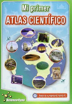 MI PRIMER ATLAS CIENTÍFICO