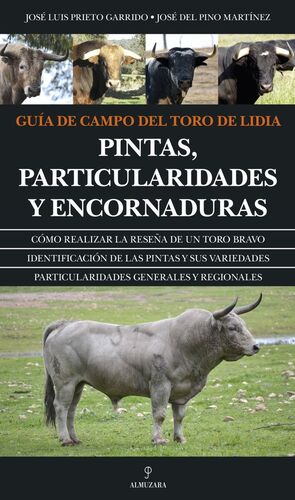 GUÍA DE CAMPO DEL TORO DE LIDIA. ALMUZARA