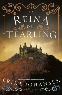 REINA DEL TEARLING,LA.LA REINA DEL TEARLING-001.FANTASCY-RUST