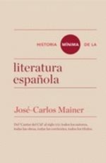 HISTORIA MÍNIMA DE LA LITERATURA ESPAÑOLA. TURNER-RUST