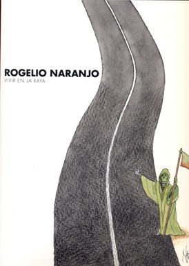 ROGELIO NARANJO.VIVIR EN LA RAYA. TURNER-RUST