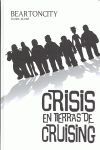 BEARTONCITY II CRISIS EN TIERRAS DE CRUISING