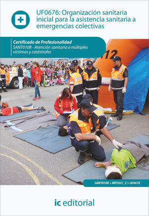 ORGANIZACI¢N SANITARIA INICIAL PARA LA ASISTENCIA SANITARIA A EMERGENCIAS COLECT
