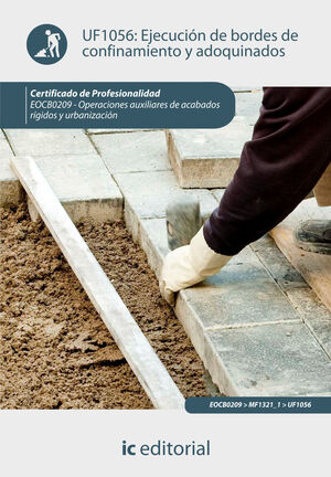 EJECUCI¢N DE BORDES DE CONFINAMIENTO Y ADOQUINADOS. EOCB0209 - OPERACIONES AUXIL