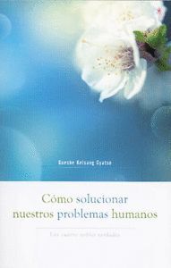 COMO SOLUCIONAR NUESTROS PROBLEMAS HUMANOS (N/E)