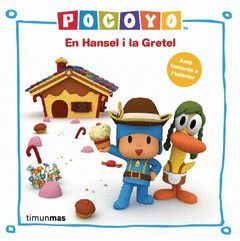 POCOYÓ I EN HANSEL I LA GRETEL
