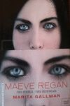 MAEVE REGAN (PACK): LIBROS I Y II: FURIA VENENOSA Y FURIA INCONTROLADA.