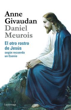 OTRO ROSTRO DE JESÚS,EL.LUCIERNAGA-RUST
