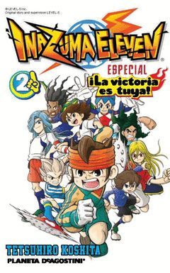 INAZUMA ELEVEN ¡LA VICTORIA ES TUYA! Nº02