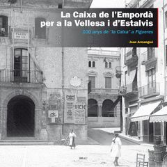 LA CAIXA DE L'EMPORDÀ PER A LA VELLESA I D'ESTALVIS