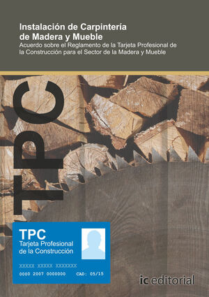 TPC - MADERA Y MUEBLE - INSTALACI¢N DE CARPINTER¡A DE MADERA Y MUEBLE