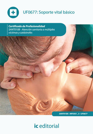 SOPORTE VITAL B SICO. SANT0108 - ATENCI¢N SANITARIA A M£LTIPLES V¡CTIMAS Y CAT S