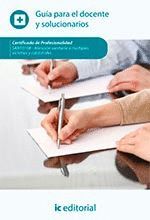 GUIA PARA EL DOCENTE Y SOLUCIONARIOS ATENCION SANITARIA A MULTIPLES