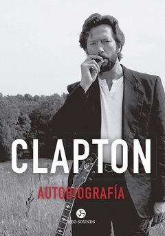 CLAPTON: AUTOBIOGRAFÍA