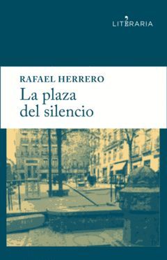 PLAZA DEL SILENCIO,LA. LITERARIA-4