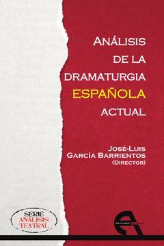 ANÁLISIS DE LA DRAMATURGIA ESPAÑOLA ACTUAL