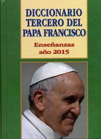 DICCIONARIO TERCERO DEL PAPA FRANCISCO