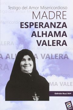 MADRE ESPERANZA ALHAMA VALERA