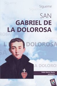 SAN GABRIEL DE LA DOLOROSA