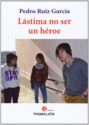 LASTIMA NO SER UN HEROE