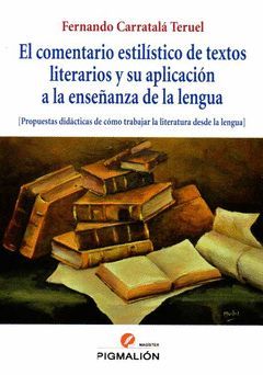 COMENTARIO ESTILISTICO DE TEXTOS LITERARIOS Y SU APLICACION