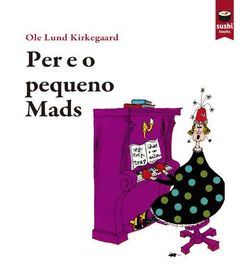 PER E O PEQUENO MADS