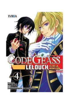 CODE GEASS: LELOUCH, EL DE LA REBELION 04 (COMIC)