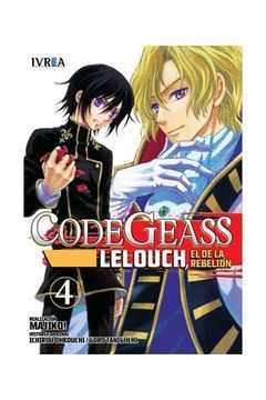 CODE GEASS: LELOUCH, EL DE LA REBELION 04 (COMIC)