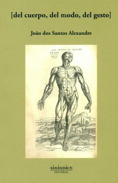 DEL CUERPO, DEL MODO, DEL GESTO