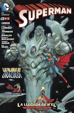 SUPERMAN: LA LLEGADA DE H'EL 03