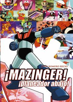 MAZINGER Z ¡PLANEADOR ABAJO!