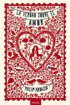 VERDAD SOBRE EL AMOR,LA.SIRUELA-DURA