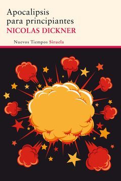 APOCALIPSIS PARA PRINCIPIANTES. SIRUELA-NUEVOS TIEMPOS-272