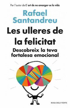 ULLERES DE LA FELICITAT, LES. ROSA DELS VENTS