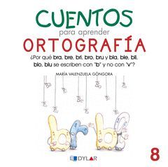 CUENTOS PARA APRENDER ORTOGRAFÍA                                                