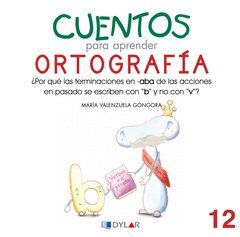 CUENTOS PARA APRENDER ORTOGRAFÍA                                                