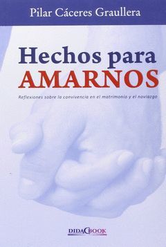 HECHOS PARA AMARNOS