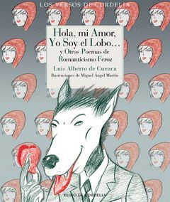 HOLA, MI AMOR, YO SOY EL LOBO