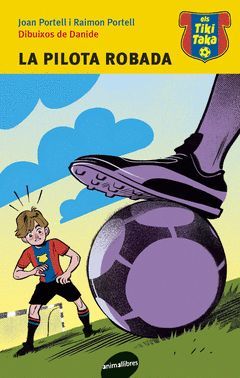 ELS TIKI TAKA-01.PILOTA ROBADA, LA.ANIMA LLIBRES-INF-RUST