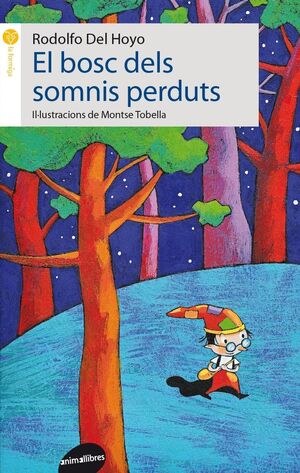 BOSC DELS SOMNIS PERDUTS,EL.ANIMA LLIBRES