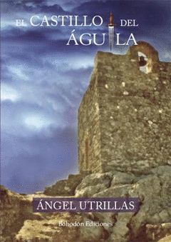 EL CASTILLO DEL AGUILA