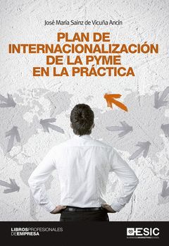 PLAN DE INTERNACIONALIZACION DE LA PYME EN LA PRACTICA.ESIC-RUST