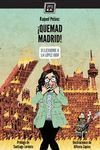 QUEMAD MADRID!.LIBROS DEL K.O