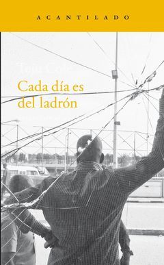 CADA DIA ES DEL LADRON.ACANTILADO