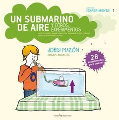 ¡EXPERIMENTA!.UN SUBMARINO DE AIRE.LECTIO-INF-RUST