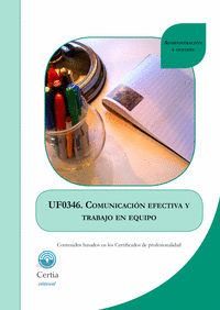 UF0346 COMUNICACIÓN EFECTIVA Y TRABAJO EN EQUIPO