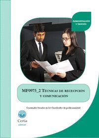 MF0975_2 TÉCNICAS DE RECEPCIÓN Y COMUNICACIÓN