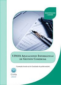 UF0351 APLICACIONES INFORMÁTICAS DE GESTIÓN COMERCIAL